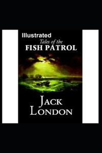 Tales of the Fish Patrol Illustrated