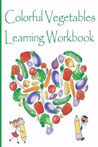 Colorful Vegetables Learning Workbook