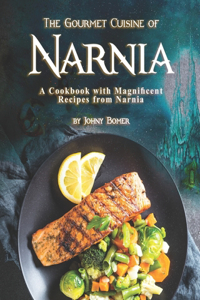 Gourmet Cuisine of Narnia