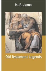 Old Testament Legends