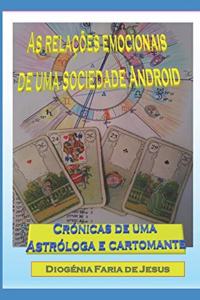 As relações emocionais de uma sociedade Android