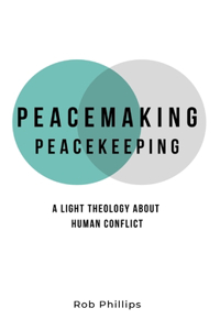 Peacemaking Peacekeeping