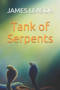 Tank of Serpents