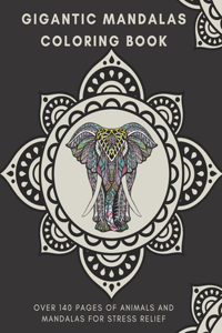 Gigantic Mandalas Coloring Book