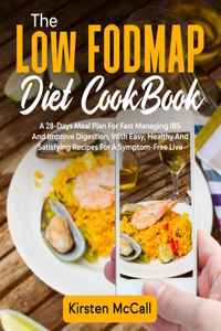 The Low FODMAP Diet CookBook