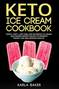 Keto Ice Cream Cookbook