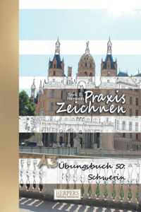 Praxis Zeichnen - A3 Übungsbuch 50