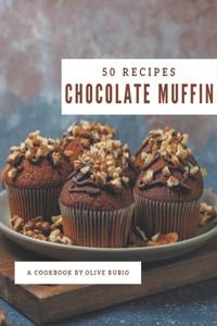 50 Chocolate Muffin Recipes