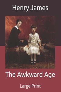 The Awkward Age