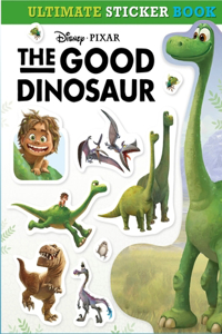 Ultimate Sticker Book The Good Dinosaur