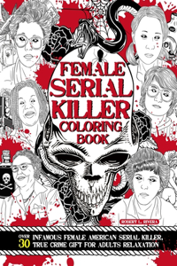 Female Serial Killer Coloring Books