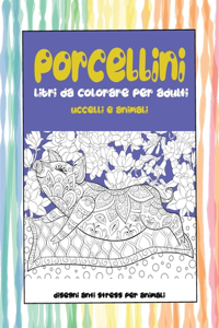 Libri da colorare per adulti - Disegni Anti stress per animali - Uccelli e Animali - Porcellini