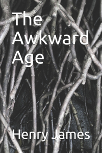 The Awkward Age