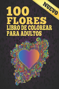 Libro de Colorear para Adultos 100 Flores