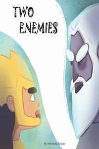 Two Enemies