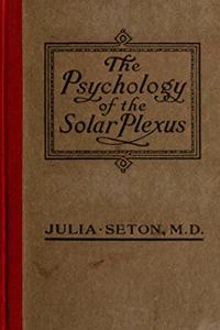 The Psychology of the Solar Plexus