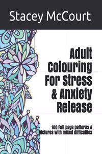 Adult Colouring For Stress & Anxiety Release