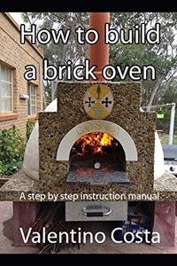 How To Build A Brick Oven