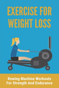 Exercise For Weight Loss