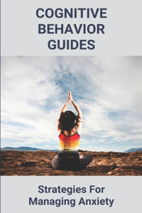 Cognitive Behavior Guides