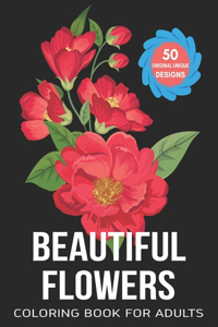 Beautiful Flowers Coloring Book For Adults