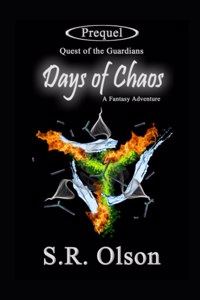 Days of Chaos; A Fantasy Adventure