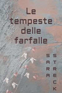 tempeste delle farfalle