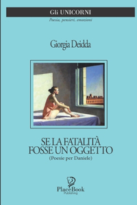 Se La Fatalità Fosse Un Oggetto