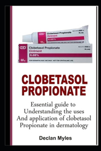 Clobetasol Propionate