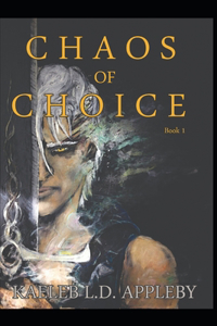 Chaos of Choice