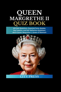 Queen Margrethe II Quiz Book