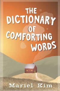 Dictionary of Comforting Words
