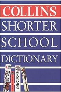 COLLINS SHORTER SCHOOL DICT H