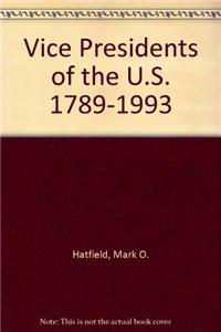 Vice Presidents of the U.S. 1789-1993