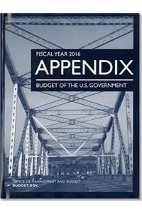 Appendix, Budget of the United States Government, Fiscal Year 2016