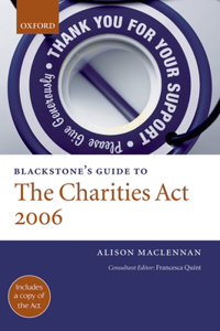 Blackstone's Guide to the Charities Act 2006