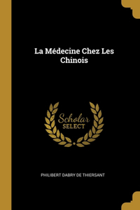 Médecine Chez Les Chinois