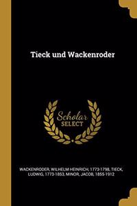 Tieck und Wackenroder