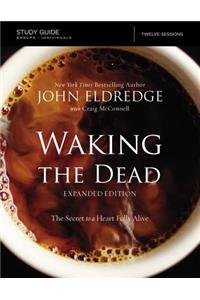 The Waking the Dead Study Guide Expanded Edition