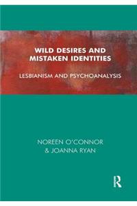 Wild Desires and Mistaken Identities