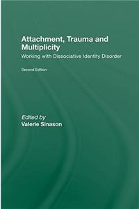 Attachment, Trauma and Multiplicity