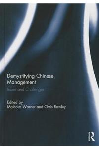 Demystifying Chinese Management