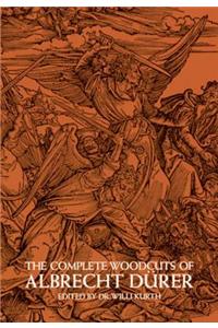 The Complete Woodcuts of Albrecht Durer