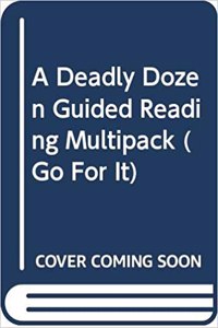 Deadly Dozen Guided Reading Multipack