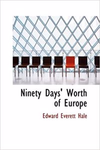 Ninety Days' Worth of Europe
