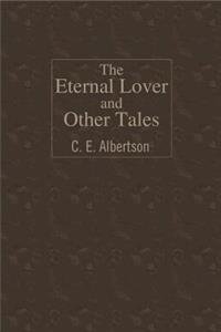 Eternal Lover and Other Tales