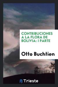 Contribuciones a la Flora de Bolivia