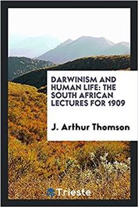 Darwinism and Human Life