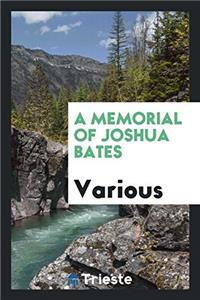 Memorial of Joshua Bates