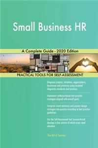 Small Business HR A Complete Guide - 2020 Edition